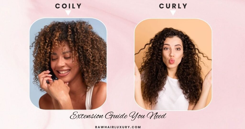 Coily vs Curly Hair The Science, Care Routine & Extension Guide You Need