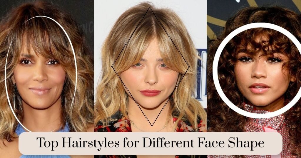 Top Hairstyles for Different Face Shape
