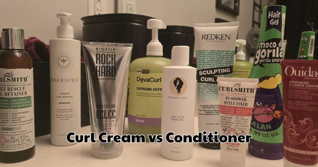 Curl Cream vs Conditioner