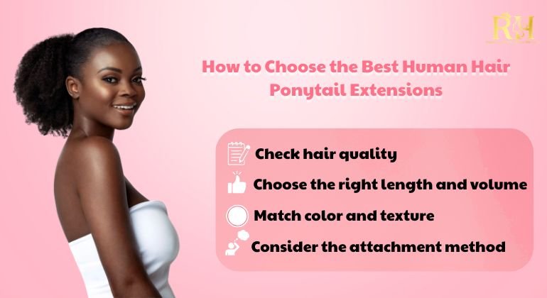 How to Choose the Best Human Hair Ponytail Extensions